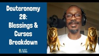 Deuteronomy 28 Blessings and Curses Breakdown