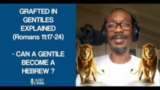 Grafted In Gentiles Explained: Can a Gentile Become a Hebrew?