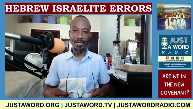 Hebrew Israelite Errors Part 3: Are We In The New