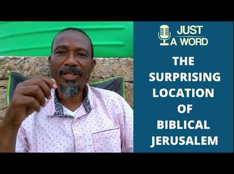 True Location Of Jerusalem: Where It Is And How We