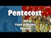 Understanding the Meaning of Pentecost (Feast of Weeks/Shavuot)