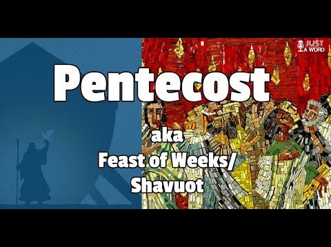 Understanding the Meaning of Pentecost (Feast of Weeks/Shavuot)