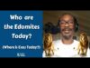 Who are the Edomites Today? Where are the Descendants of