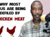 Why Most Of Us Are Being Defiled By Chicken Meat